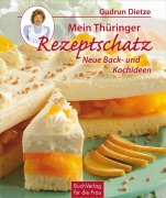 Cover-Bild zum Titel 'Mein Thüringer Rezeptschatz' von 'Gudrun Dietze'