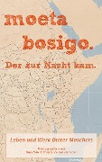 Cover-Bild zum Titel 'moeta bosigo - Der zur Nacht kam.' von 'Dieter Mascher'