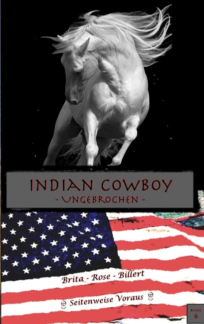 Indian Cowboy - Brita Rose Billert