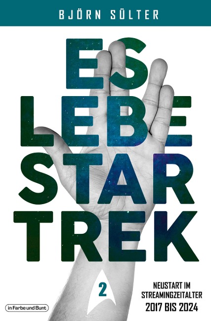 Es lebe Star Trek 2 - Mehrbändige Neuauflage - Björn Sülter