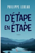 Cover-Bild zum Titel 'D'étape en étape' von 'Philippe Lebeau'