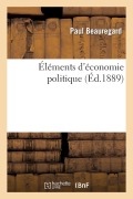 Cover-Bild zum Titel 'Éléments d'Économie Politique' von 'Paul Beauregard'