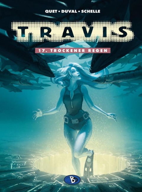 Travis 17 - Fred Duval, Christophe Quet, Pierre Schelle