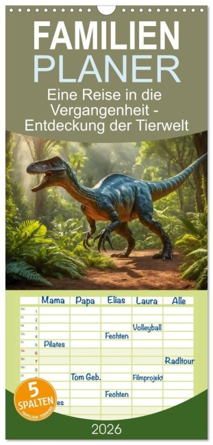 Familienplaner 2026 - Eine Reise in die Vergangenheit - Entdeckung der Tierwelt mit 5 Spalten (Wandkalender, 21 x 45 cm) CALVENDO - Alain Gaymard