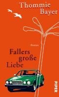 Fallers große Liebe - Thommie Bayer