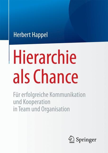 Hierarchie als Chance - Herbert Happel