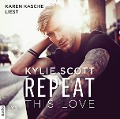 Cover-Bild zum Titel 'Repeat This Love' von 'Kylie Scott'