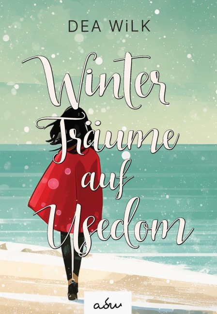 Winter Träume auf Usedom - Dea WiLK