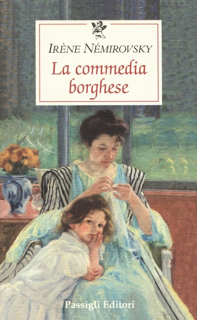 La commedia borghese - Irène Némirovsky