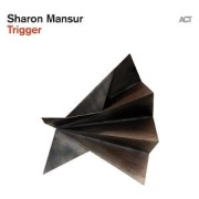 Cover-Bild zum Titel 'Trigger (Digipak)' von 'Sharon Mansur'