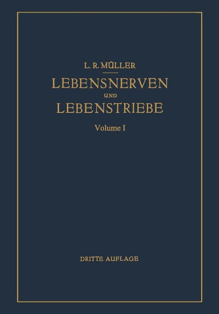 Lebensnerven und Lebenstriebe - L. R. Müller