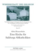 Cover-Bild zum Titel 'Eine Kirche für Salzburgs Altkatholiken' von 'Alfred Rinnerthaler'