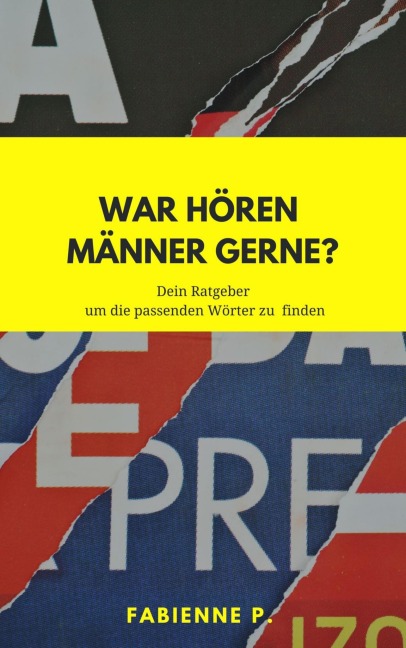 Was hören Männer gerne ? - Fabienne P.