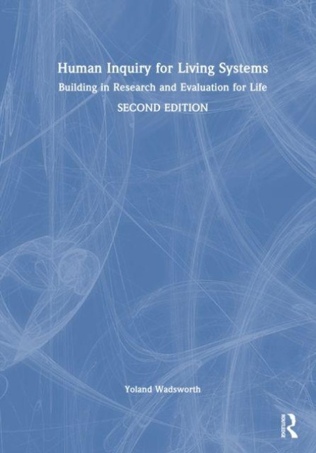Human Inquiry for Living Systems - Yoland Wadsworth