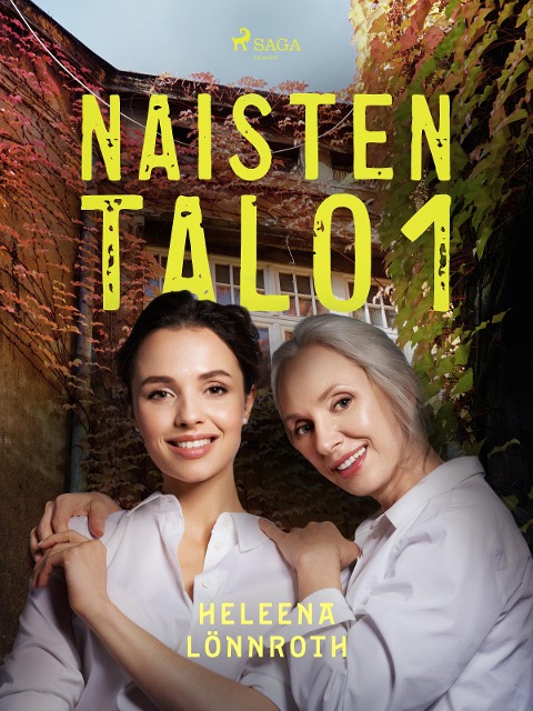 Naisten talo 1 - Heleena Lönnroth