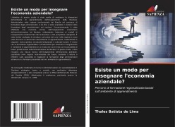 Cover-Bild zum Titel 'Esiste un modo per insegnare l'economia aziendale?' von 'Thales Batista de Lima'