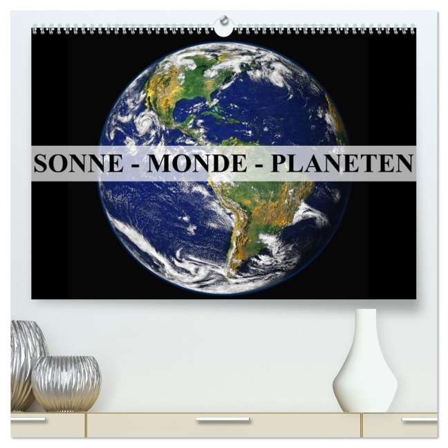 Sonne, Monde und Planeten (hochwertiger Premium Wandkalender 2025 DIN A2 quer), Kunstdruck in Hochglanz - Elisabeth Stanzer