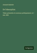 Cover-Bild zum Titel 'De l'absorption' von 'Armand Sabatier'