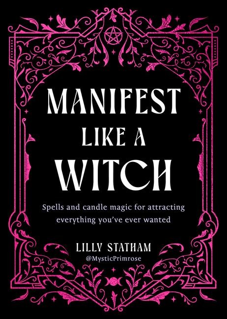 Manifest Like a Witch - Lilly Statham