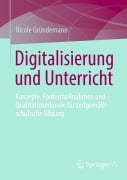 Cover-Bild zum Titel 'Digitalisierung und Unterricht' von 'Nicole Gründemann'