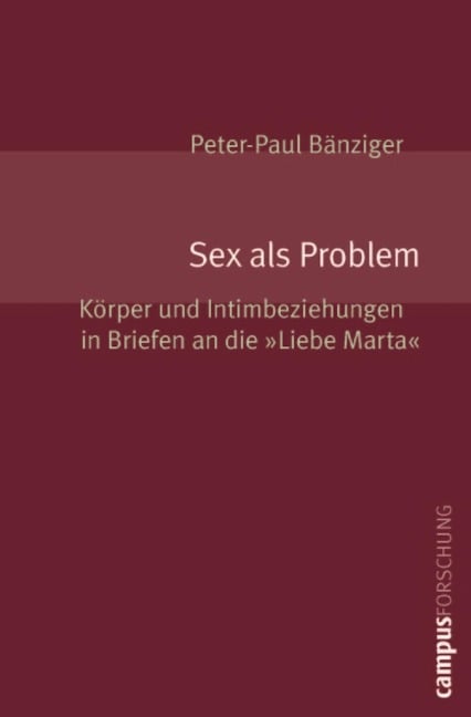 Sex als Problem - Peter-Paul Bänziger
