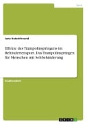 Cover-Bild zum Titel 'Effekte des Trampolinspringens im Behindertensport. Das Trampolinspringen für Menschen mit Sehbehinderung' von 'Jana Kutschfreund'