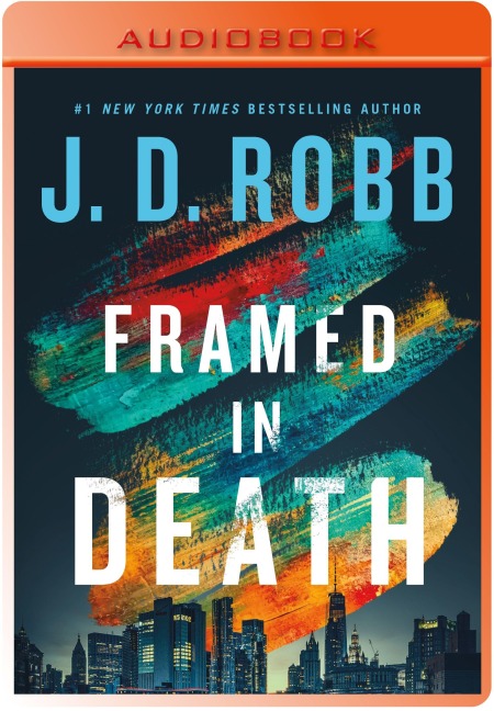 Framed in Death - J D Robb