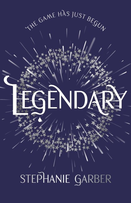 Legendary - Stephanie Garber