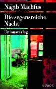 Cover-Bild zum Titel 'Die segensreiche Nacht' von 'Nagib Machfus'