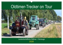 Cover-Bild zum Titel 'Oldtimer-Trecker on Tour (Wandkalender 2026 DIN A2 quer), CALVENDO Monatskalender' von 'Günther Klünder'