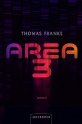 Cover-Bild zum Titel 'Area 3' von 'Thomas Franke'