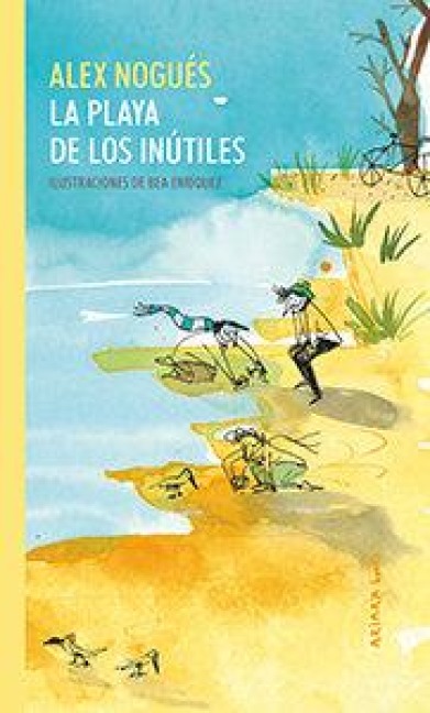 La Playa de Los Inútiles - Alex Nogués