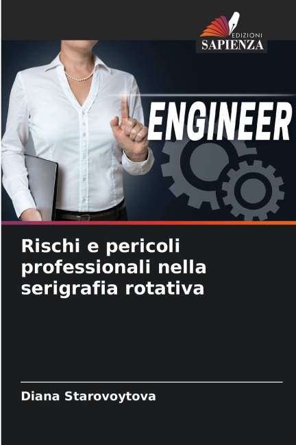 Rischi e pericoli professionali nella serigrafia rotativa - Diana Starovoytova