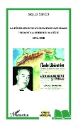 Cover-Bild zum Titel 'La Fédération de l'Education Nationale pendant la guerre d'Algérie 1954-1958' von 'Simon'