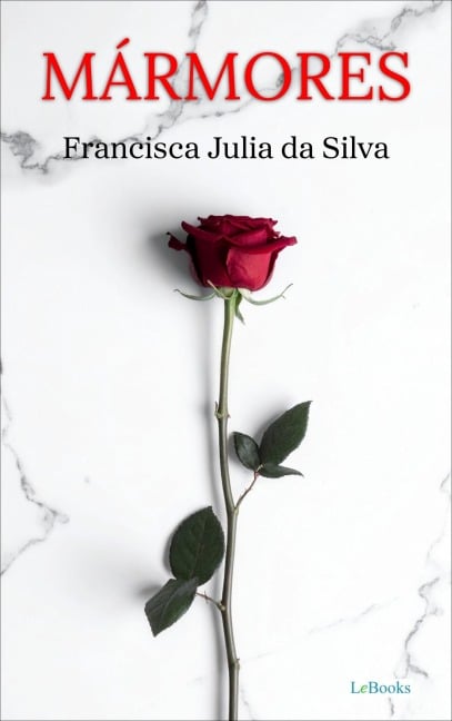 Mármores - Francisca Julia da Silva - Francisca Julia da Silva