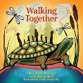 Walking Together - Elder Albert D Marshall, Louise Zimanyi