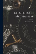 Cover-Bild zum Titel 'Elements of Mechanism' von 'Peter Schwamb'
