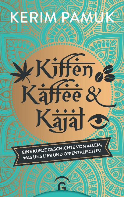 Kiffen, Kaffee und Kajal - Kerim Pamuk