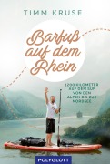 Cover-Bild zum Titel 'Barfuß auf dem Rhein' von 'Timm Kruse'