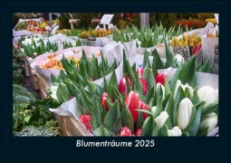 Cover-Bild zum Titel 'Blumenträume 2025 Fotokalender DIN A5' von 'Tobias Becker'