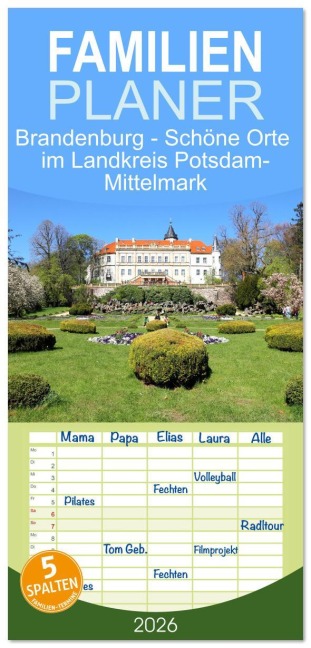 Familienplaner 2026 - Brandenburg - Schöne Orte im Landkreis Potsdam-Mittelmark mit 5 Spalten (Wandkalender, 21 x 45 cm) CALVENDO - Gisela Kruse