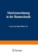 Cover-Bild zum Titel 'Matrizenrechnung in der Baumechanik' von 'Karel Chobot'