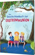 Cover-Bild zum Titel 'Das Geschichtenbuch zur Erstkommunion' von 'Stephan Sigg'