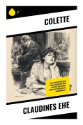 Cover-Bild zum Titel 'Claudines Ehe' von 'Colette'