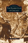 Cover-Bild zum Titel 'Prairie Club of Chicago' von 'Cathy Jean Maloney'