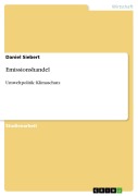 Cover-Bild zum Titel 'Emissionshandel' von 'Daniel Siebert'