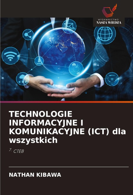 TECHNOLOGIE INFORMACYJNE I KOMUNIKACYJNE (ICT) dla wszystkich - Nathan Kibawa