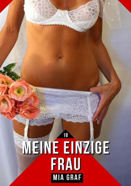 Meine einzige Frau - Mia Graf