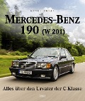Cover-Bild zum Titel 'Mercedes-Benz 190 (W 201)' von 'Günter Engelen'