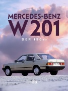 Cover-Bild zum Titel 'Mercedes-Benz W 201' von 'Stefan Commertz'